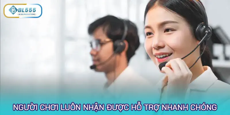 Người chơi luôn nhận được hỗ trợ nhanh chóng, cấp thiết từ đội ngũ chăm sóc khách hàng khi gặp các sự cố giải trí