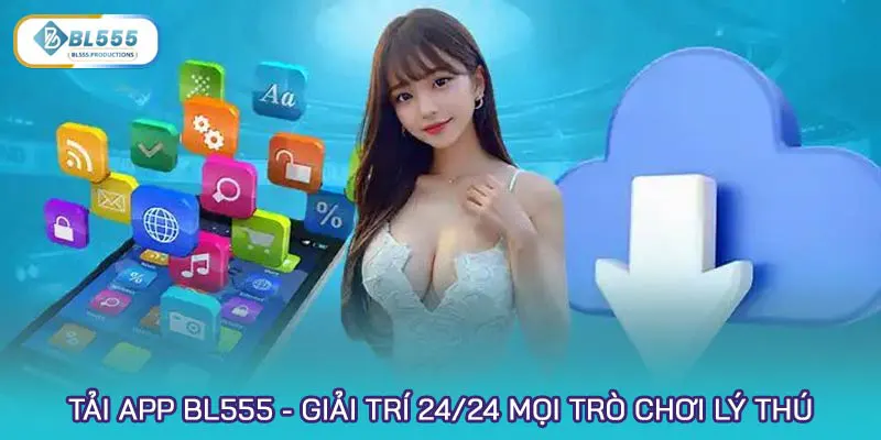 Tải app BL555